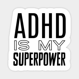 ADHD Superpower Magnet