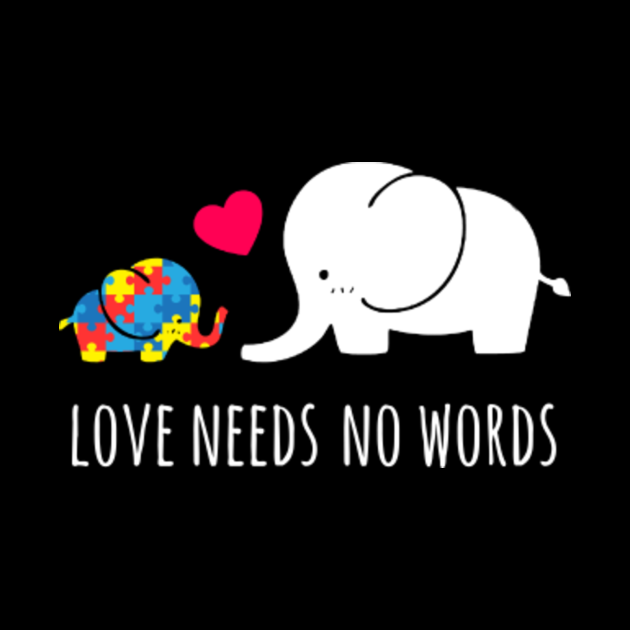 Love Needs No Words Shirt For Autism Mom - Autism Awareness - Phone Case | TeePublic