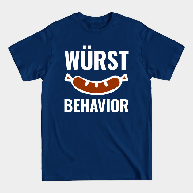 Disover Wurst Behavior Funny - German Food - T-Shirt