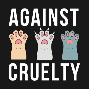 Against Animal Cruelty T-Shirt