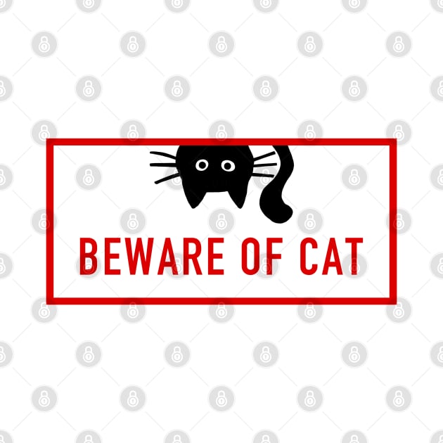 BEWARE OF CAT | Funny Black Cat by Coffee Squirrel