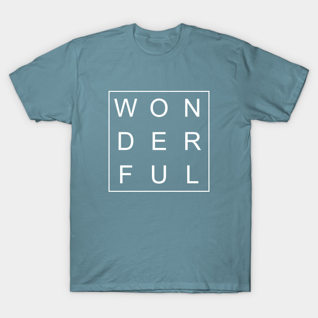 Discover minimalist and simple design wonderful white word - Simple Design - T-Shirt