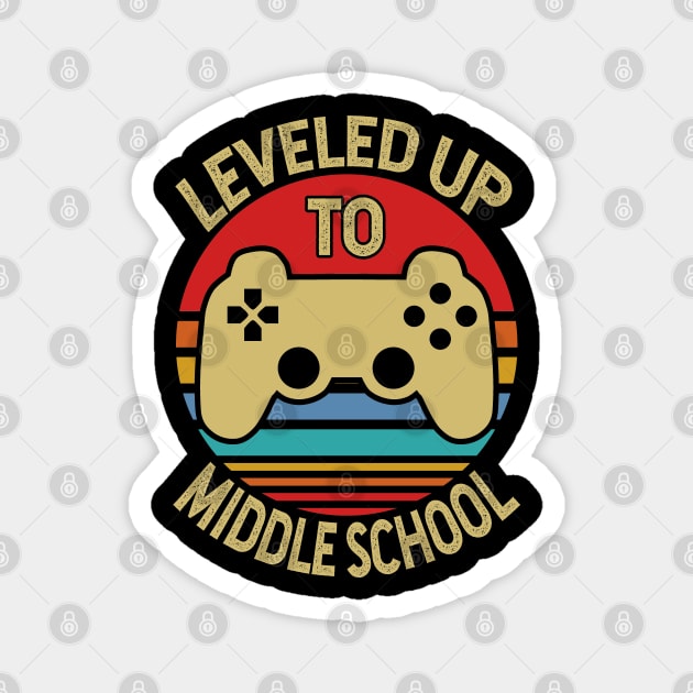 Leveled Up To Middle School Grad Magnet by Tesszero