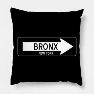 Bronx New York One Way Sign Pillow