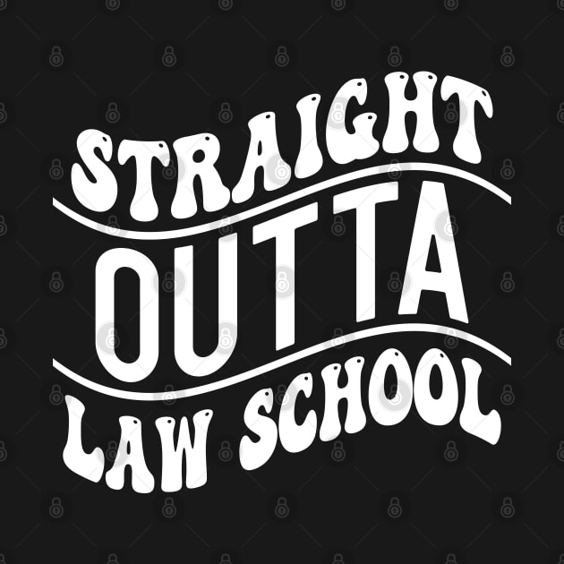 Straight Outta Law School by Dojaja