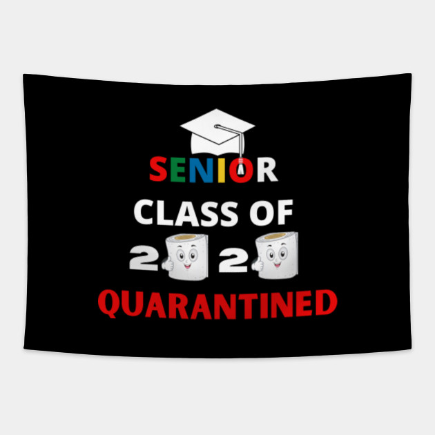 Funny Class Of 2020 Senior Quarantine Class Of 2020 Design Shirt Ideas Class Of 2020 Quarantine Tapestry Teepublic,G Plan Fresco Dining Chairs