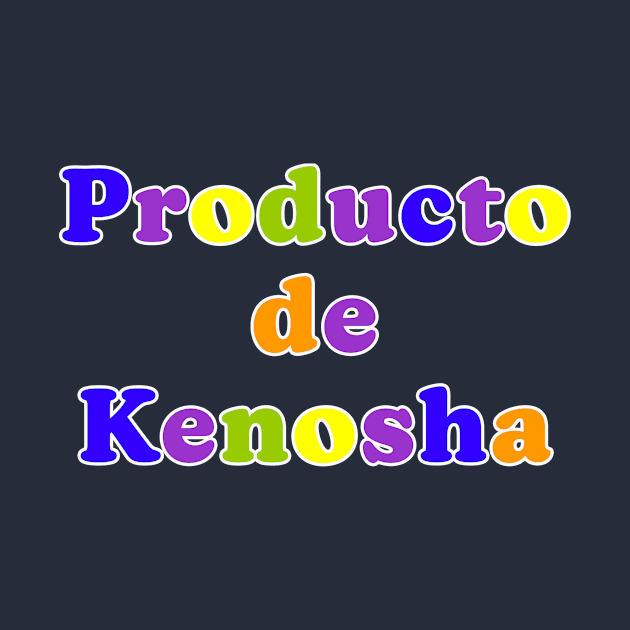 Product Of Kenosha by Vandalay Industries