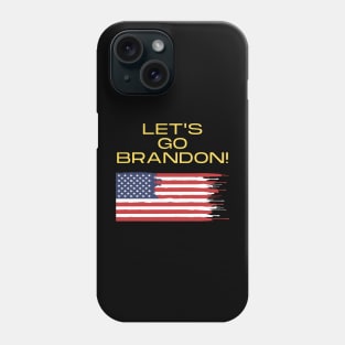 Let's Go Brandon! Phone Case