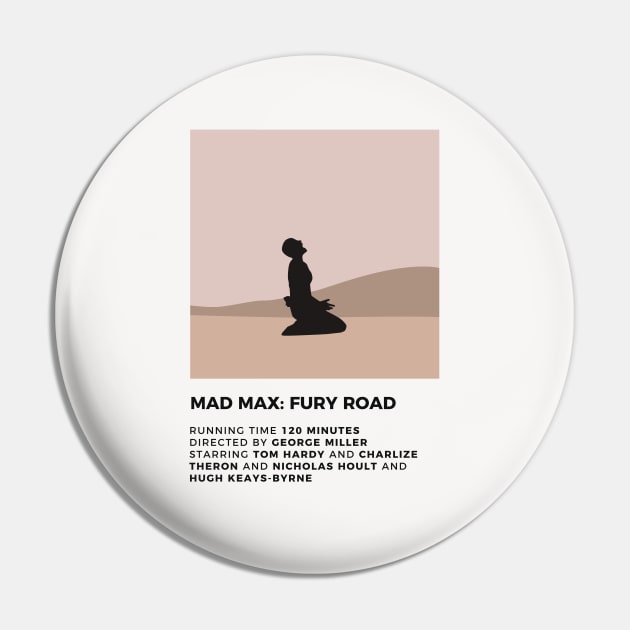 Mad Max: Fury Road Pin by honeydesigns