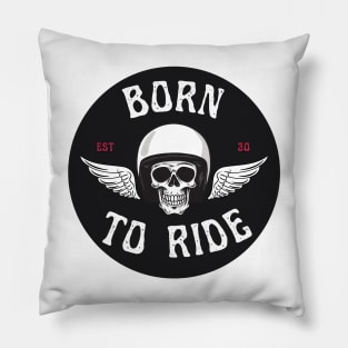 Born to ride Pillow