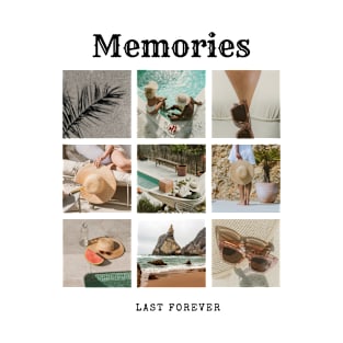 Memories last forever T-shirt print | Travel and Adventures T-Shirt