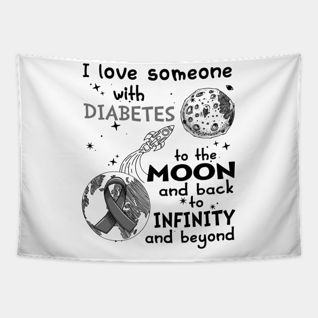 I love someone with Diabetes to the Moon and back to Infinity and Beyong Tapestry by ThePassion99