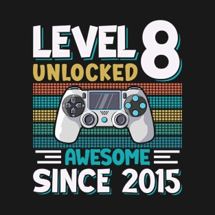 Level 8 unlocked Awesome Since 2015 T-Shirt