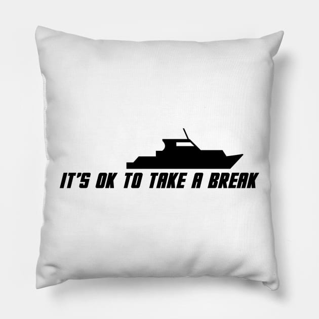 It's ok to take a break Pillow by 101univer.s