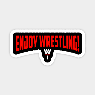 Enjoy Wrestling! Magnet