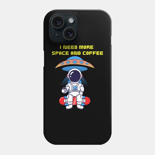 I need more Space And Coffe Phone Case by Artist usha