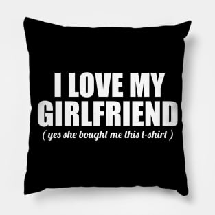 I love My Girlfriend Pillow