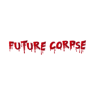 Future Corpse T-Shirt