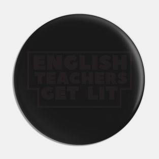 english teachers get lit Pin