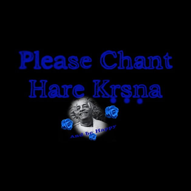 Please Chant HARE KRSNA! by Nitai_Gaura