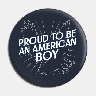 Proud to be an American Boy Fourth of July Pin