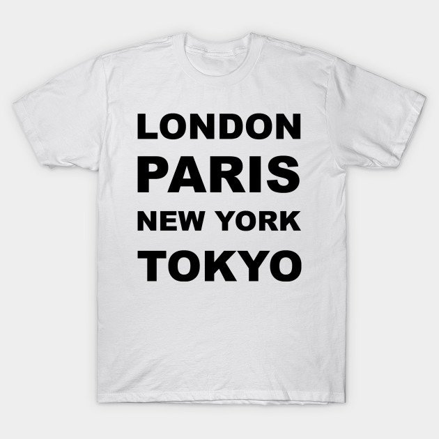 London Paris New York Tokyo London T Shirt Teepublic Uk