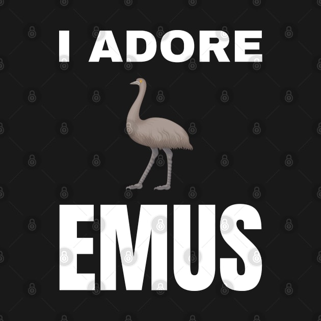 I adore Emus by InspiredCreative