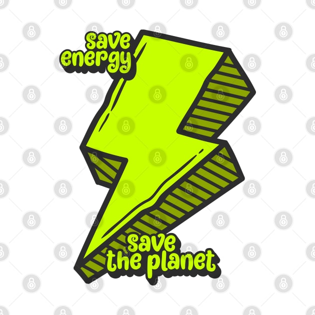 save energy save the planet by thecave85