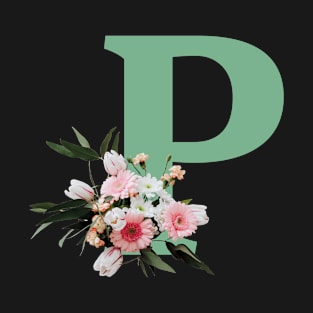 Letter P green with colorful flowers T-Shirt