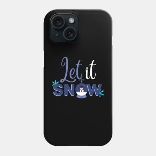 Let It Snow Phone Case