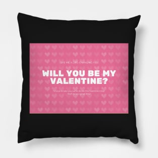 Will You Be My Valentine?- Valentines Day Card Pillow