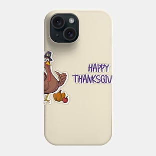 Happy Thanksgiving! Phone Case