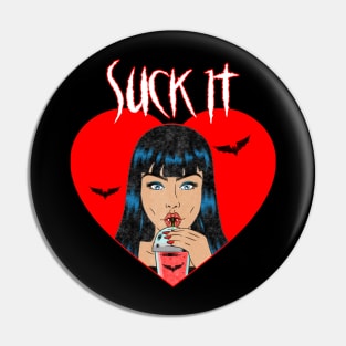 Suck It Pin