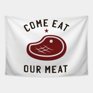 Come Eat Our Meat Tapestry