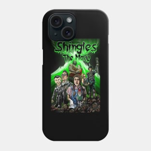 Shingles: The Movie Poster Tee Phone Case
