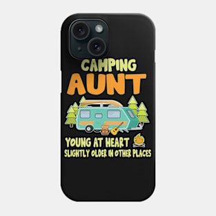 Camping Aunt Young At Heart Slightly Older In Other Places Happy Camper Summer Christmas In July Phone Case