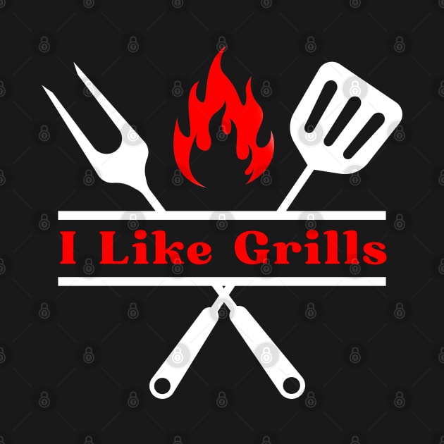 I Like Grills by MtWoodson