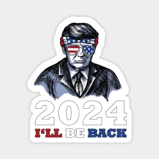 Trump American Flag Sunglasses 2024 Ill Be Back Magnet