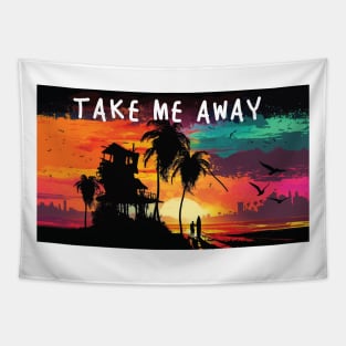 Take Me Away Tapestry