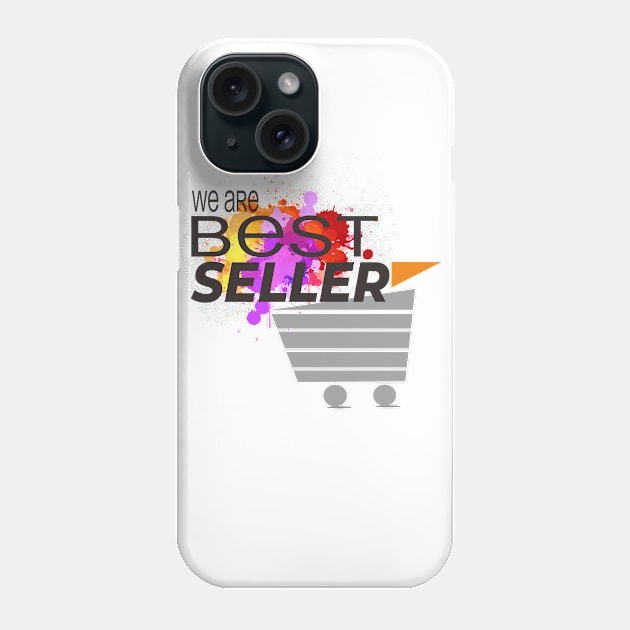 We are Best Seller Phone Case by FredemArt