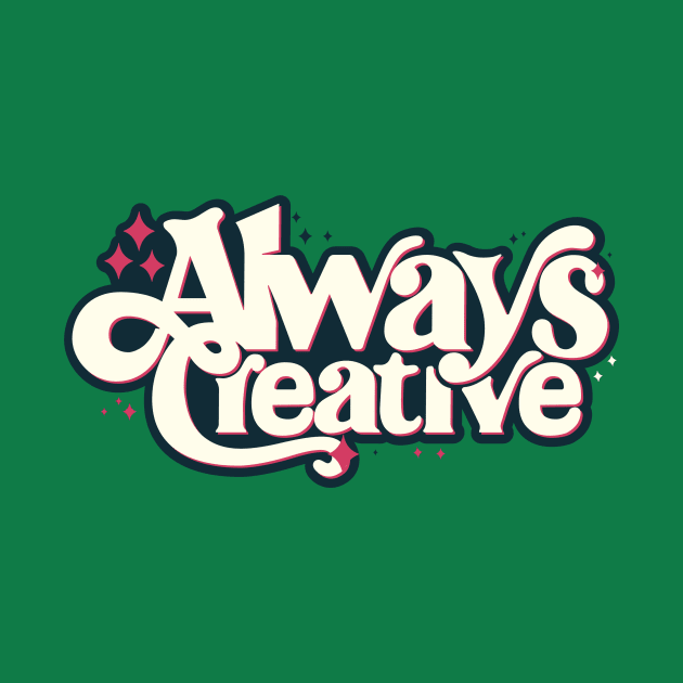 Always Creative by Blues and Design