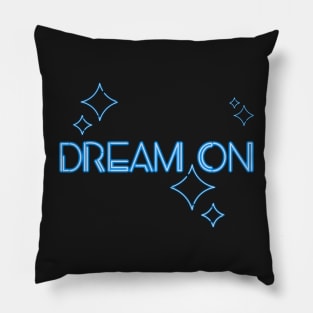 Neon Dream On Sign Art Pillow