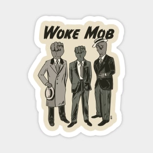 Woke Mob Magnet