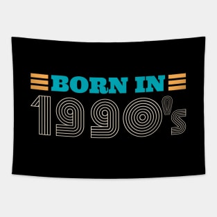 BORN IN 1990's Tapestry