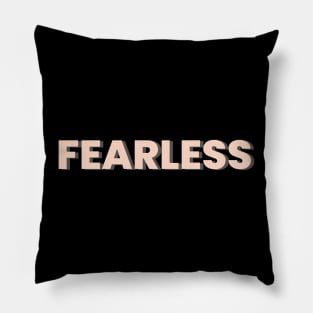 Fearless Pillow