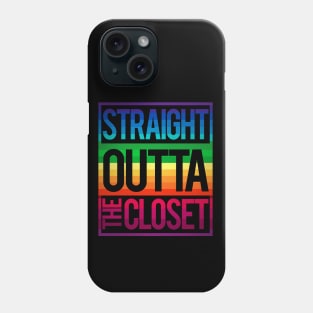 'Straight Outta The Closet' Awesome LGBTQ Pride Day Gift Phone Case
