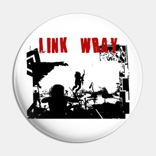 link wray Pin