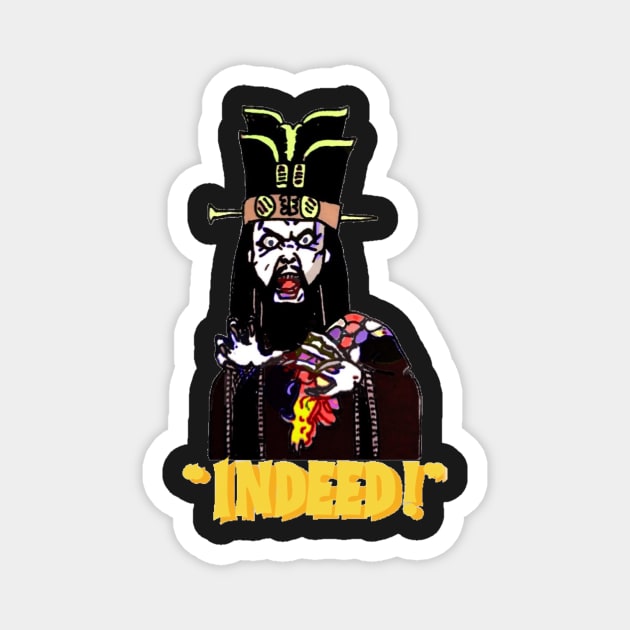 “Indeed!” Magnet by MattisMatt83