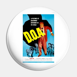 Vintage Movie Poster D.O.A. Pin