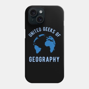 United Geeks Of Geography Phone Case